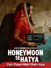 Honeymoon Se Hatya Season 1